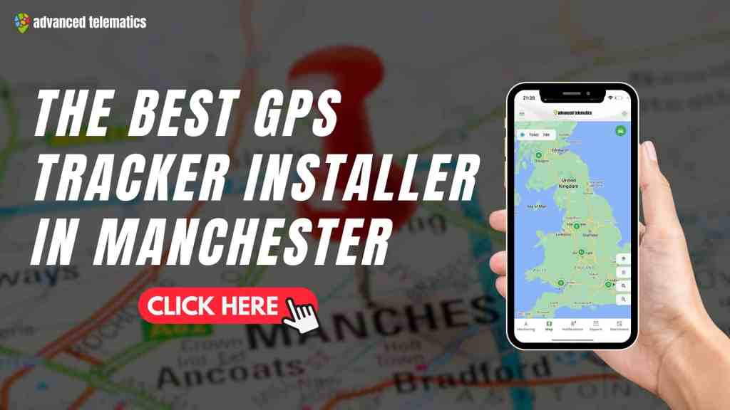 The Best GPS Tracker Installer in Manchester