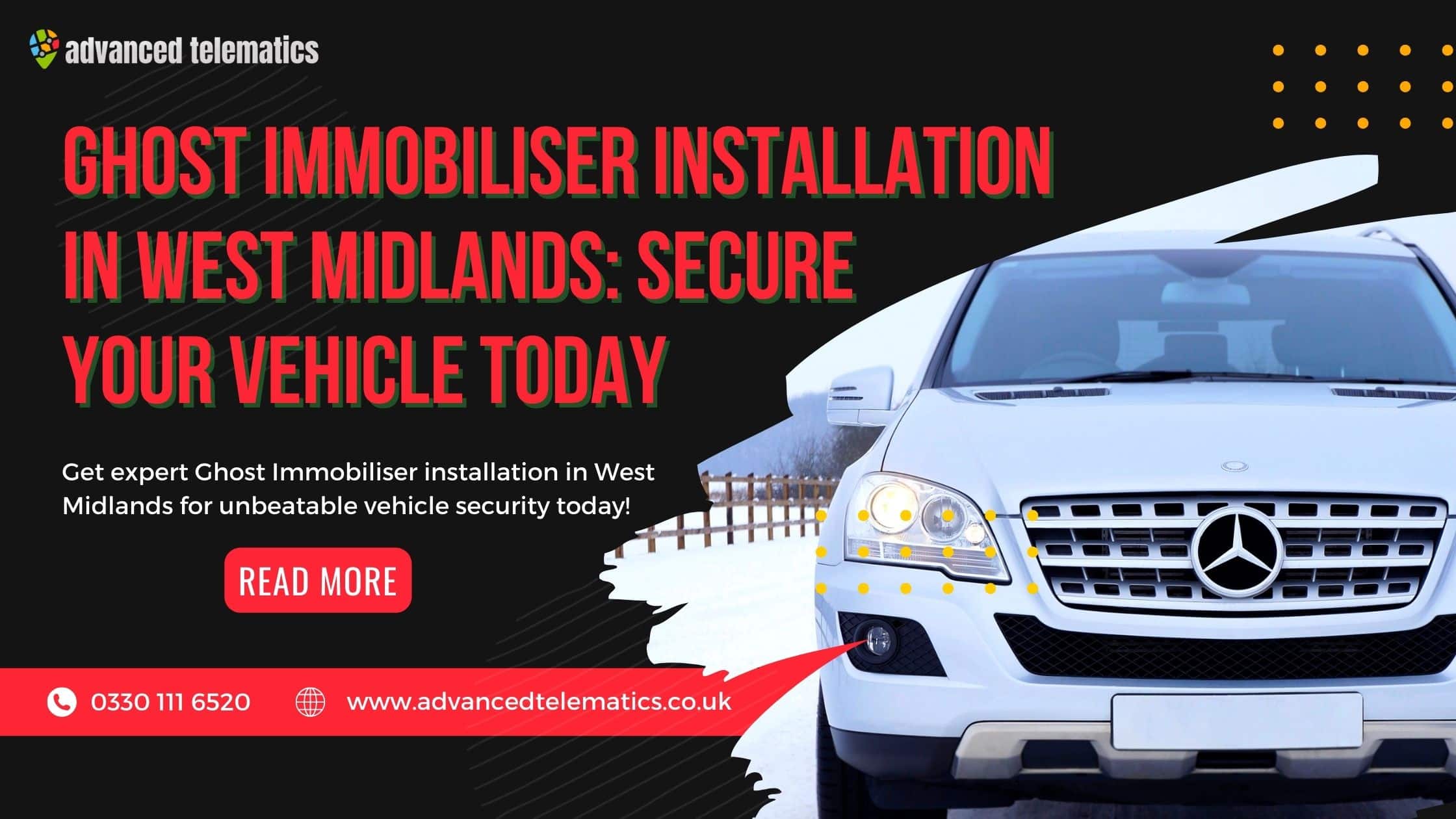 Ghost Immobiliser Installation in West Midlands: Secure Your Vehicle Today