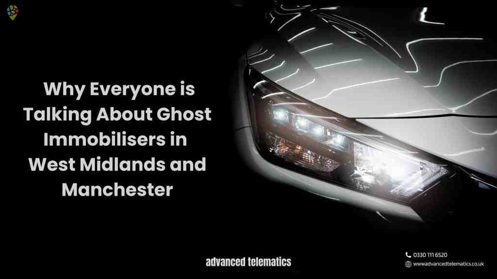 Why Everyone is Talking About Ghost Immobilisers in West Midlands and Manchester