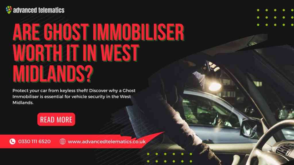 Are Ghost Immobiliser Worth It in West Midlands?