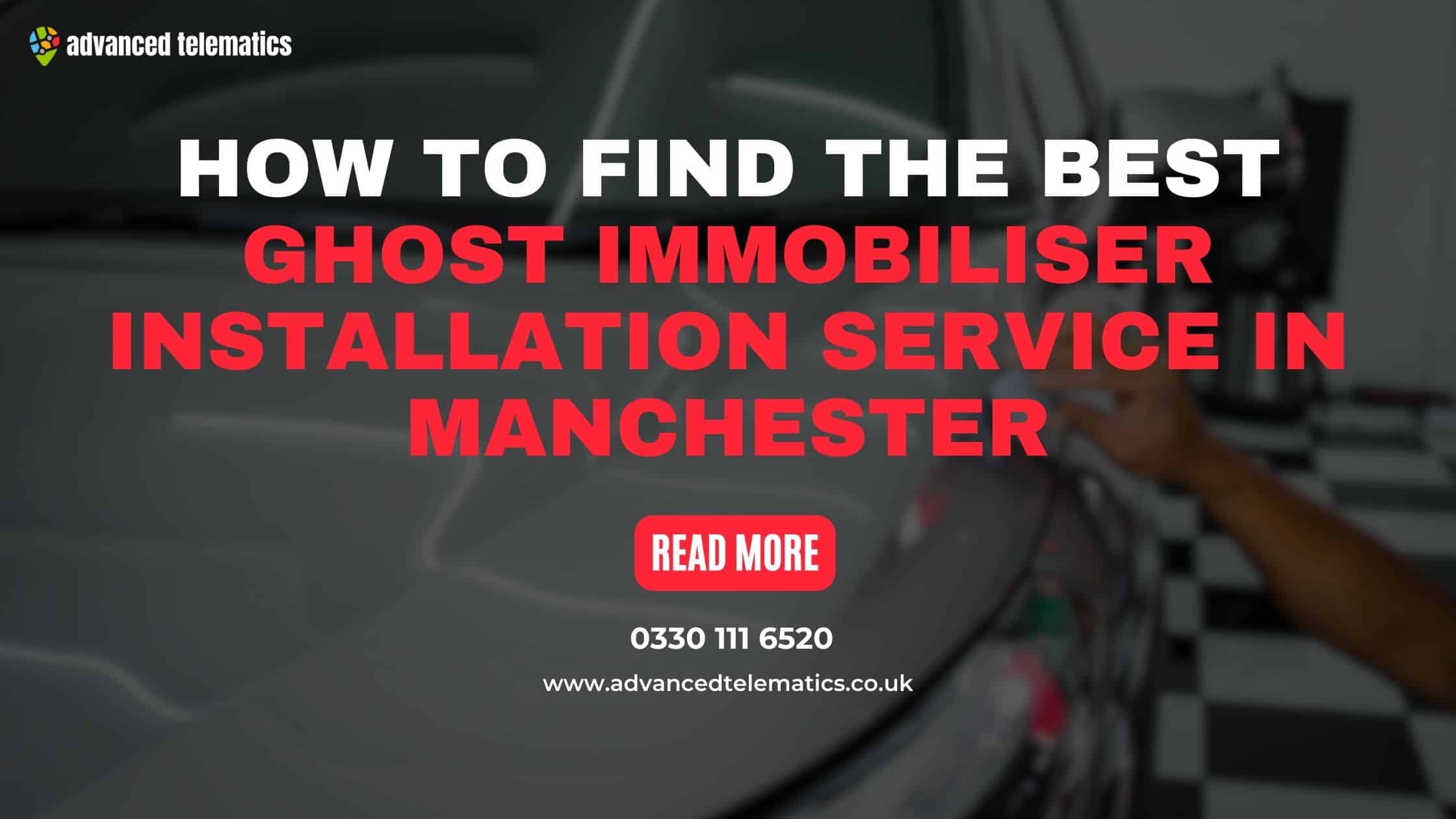 Ghost Immobiliser Installation in Manchester