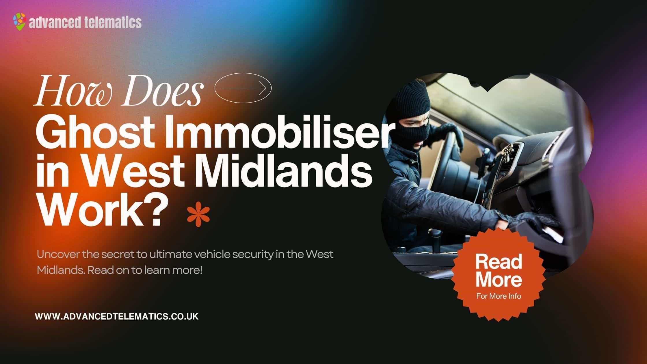 how does Ghost Immobiliser in West Midlands Work
