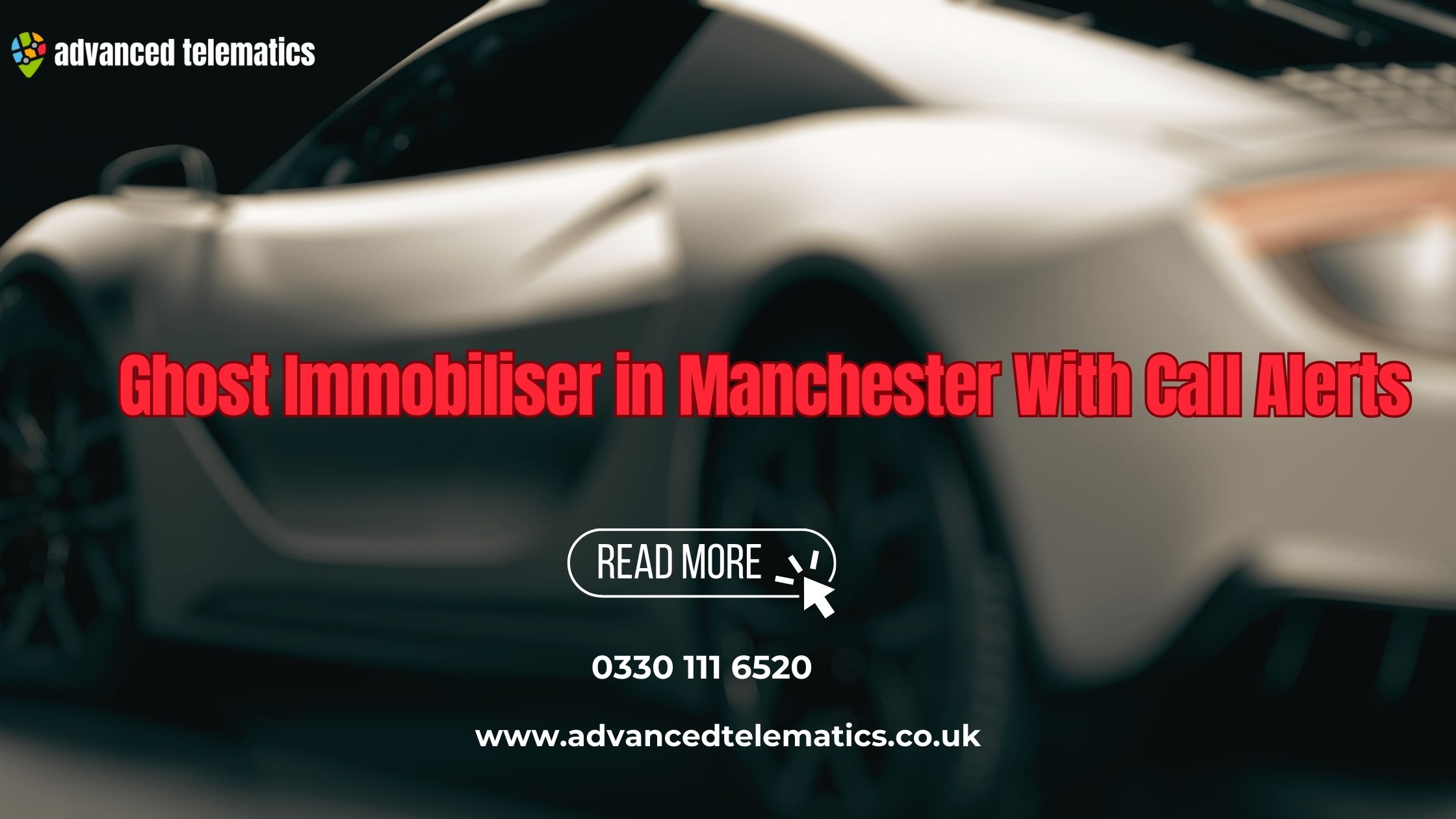 Ghost Immobiliser in Manchester With Call Alerts: The Future of Vehicle Security