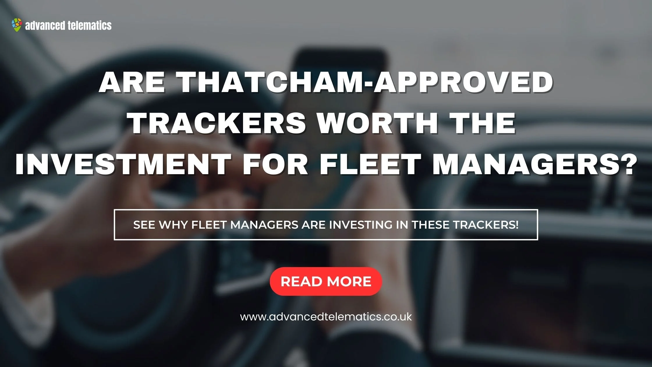 Are Thatcham-Approved Trackers Worth the Investment for Fleet Managers?