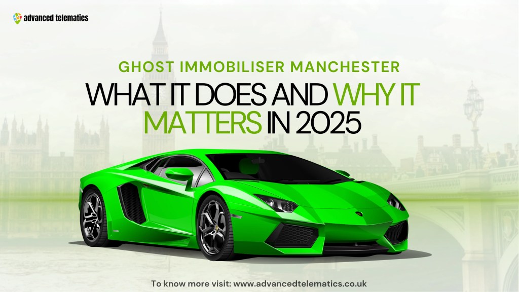 Ghost Immobiliser in Manchester
